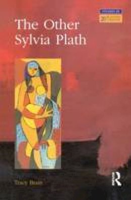 Tracy Brain - The Other Sylvia Plath - 9780582327306 - V9780582327306