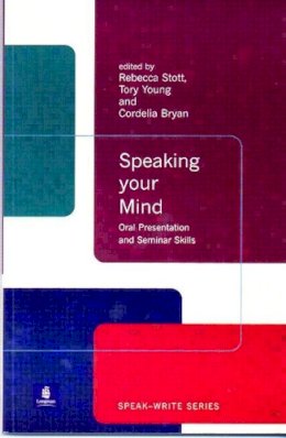 Rebecca Stott - Speaking Your Mind - 9780582382435 - V9780582382435