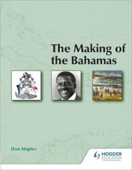 Don Maples - The Making of the Bahamas - 9780582848832 - V9780582848832