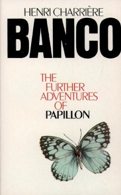 Henri Charrière - Banco the Further Adventures of Papillon - 9780586040102 - V9780586040102