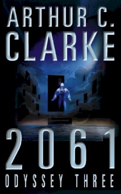 Arthur C. Clarke - 2061  by Clarke, Arthur C. - 9780586203194 - V9780586203194