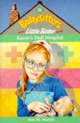 Ann M. Martin - Karen's Doll Hospital (Babysitters Little Sister: 35) - 9780590111072 - KTM0004790