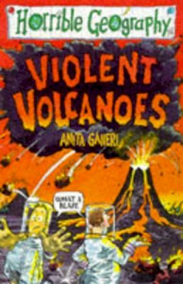 Anita Ganeri - Violent Volcanoes (Horrible Geography) - 9780590543750 - KRA0013038