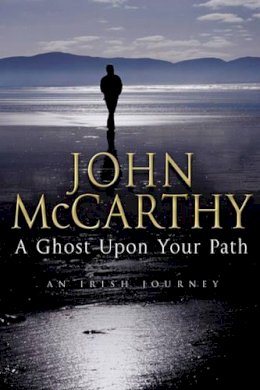 John McCarthy - The Ghost Upon Your Path - 9780593048849 - KMO0001076