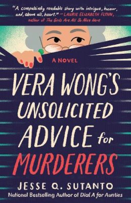 Jesse Q. Sutanto - Vera Wong´s Unsolicited Advice for Murderers - 9780593549223 - V9780593549223