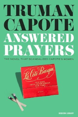 Truman Capote - Answered Prayers - 9780593731109 - 9780593731109