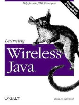 Ousay Mahmoud - Learning Wireless Java - 9780596002435 - V9780596002435