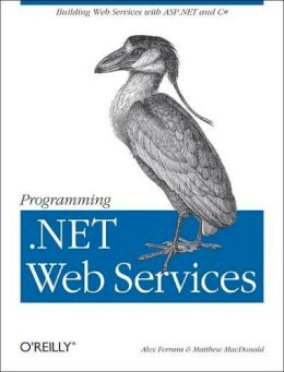 Alex Ferrara - Programming .NET Web Services - 9780596002503 - V9780596002503