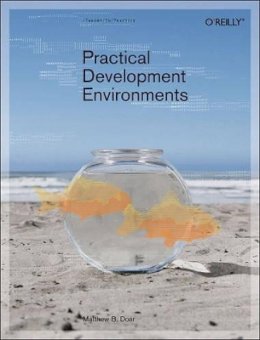 Matthew Doar - Practical Development Environments - 9780596007966 - V9780596007966