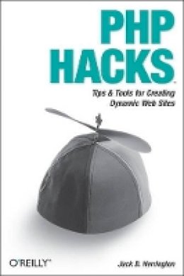 Jack D Herrington - PHP Hacks - 9780596101398 - V9780596101398