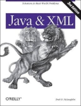 Brett D McLaughlin - Java and XML - 9780596101497 - V9780596101497