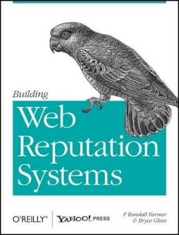 Randy Farmer - Building Web Reputation Systems - 9780596159795 - V9780596159795