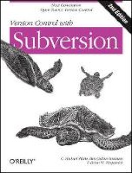 C Michael Pilato - Version Control with Subversion - 9780596510336 - V9780596510336