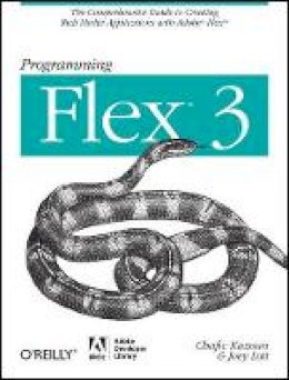 Chafic Kazoun - Programming Flex 3 - 9780596516215 - V9780596516215