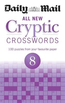 Daily Mail - Daily Mail All New Cryptic Crosswords 8 (The Daily Mail Puzzle Books) - 9780600632702 - V9780600632702