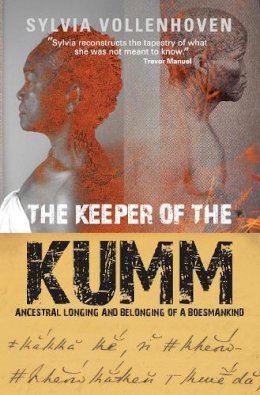 Sylvia Vollenhoven - Keeper of the Kumm - 9780624063087 - V9780624063087