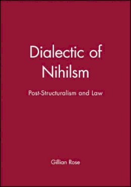 Gillian Rose - Dialectic of Nihilism - 9780631137085 - V9780631137085