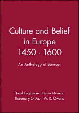 David Englander - Culture and Belief in Europe 1450 - 1600: An Anthology of Sources - 9780631169918 - V9780631169918