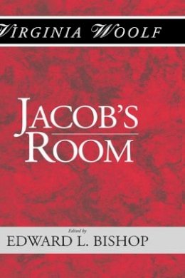 Virginia Woolf - Jacob´s Room: The Shakespeare Head Press Editon of Virgina Woolf - 9780631177227 - V9780631177227