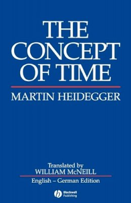 Martin Heidegger - The Concept of Time - 9780631184256 - V9780631184256