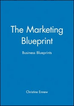Christine Ennew - The Marketing Blueprint: Business Blueprints - 9780631187158 - V9780631187158