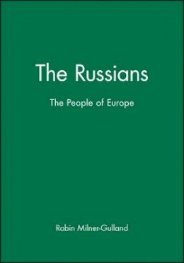 Robin Milner-Gulland - The Russians: The People of Europe - 9780631188056 - V9780631188056