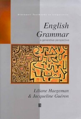 Liliane Haegeman - English Grammar: A Generative Perspective - 9780631188384 - V9780631188384