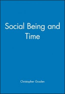 Christopher Gosden - Social Being and Time - 9780631190233 - V9780631190233