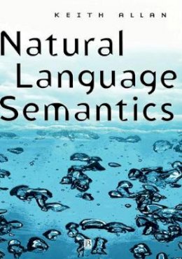 Keith Allan - Natural Language Semantics - 9780631192961 - V9780631192961