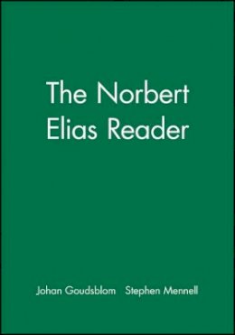 Johan Goudsblom - The Norbert Elias Reader - 9780631193081 - V9780631193081