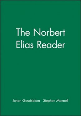 Johan Goudsblom - The Norbert Elias Reader - 9780631193098 - V9780631193098
