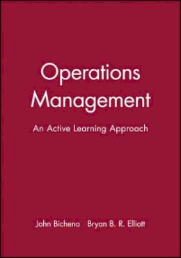 John Bicheno - Operations Management: An Active Learning Approach - 9780631201809 - V9780631201809