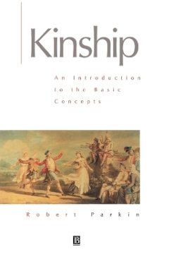 David Parkin - Kinship: An Introduction to the Basic Concepts - 9780631203599 - V9780631203599