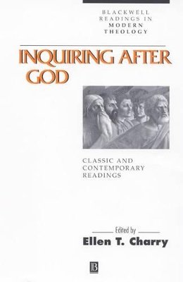 Charry - Inquiring After God: Classic and Contemporary Readings - 9780631205432 - V9780631205432