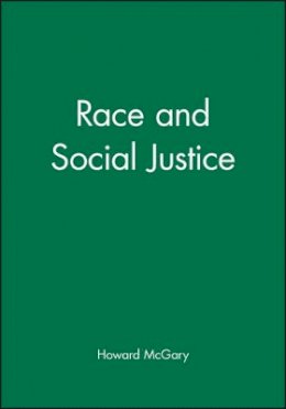 Howard McGary - Race and Social Justice - 9780631207214 - V9780631207214