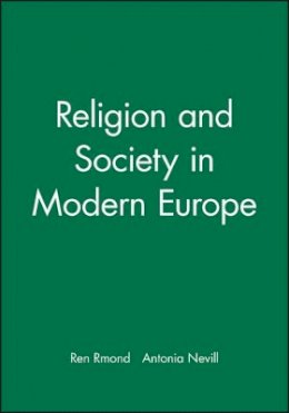 Rene Remond - Religion and Society in Modern Europe - 9780631208181 - V9780631208181