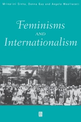 Sinha - Feminisms and Internationalism - 9780631209195 - V9780631209195