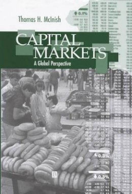 Thomas H. McInish - Capital Markets: A Global Perspective - 9780631211594 - V9780631211594