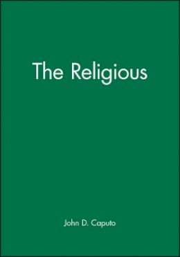 John D. Caputo - The Religious - 9780631211693 - V9780631211693