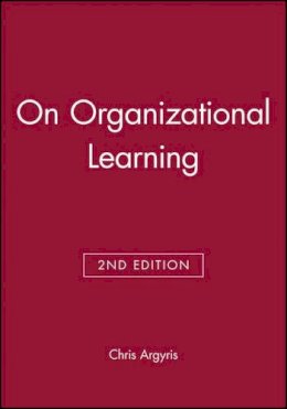 Chris Argyris - On Organizational Learning - 9780631213093 - V9780631213093