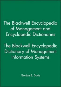 Colin J. Davis - The Blackwell Encyclopedic Dictionary of Management Information Systems - 9780631214847 - V9780631214847