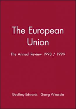 Geoffrey Edwards - The European Union: The Annual Review 1998 / 1999 - 9780631215981 - KEX0225409