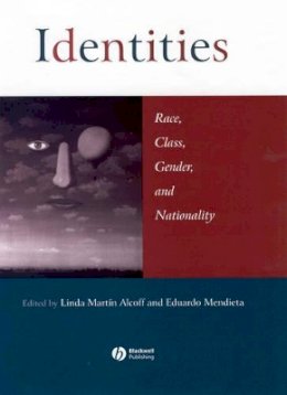 Linda Martin - Identities: Race, Class, Gender, and Nationality - 9780631217237 - V9780631217237