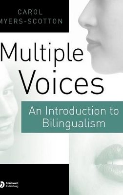 Carol Myers-Scotton - Multiple Voices: An Introduction to Bilingualism - 9780631219361 - V9780631219361