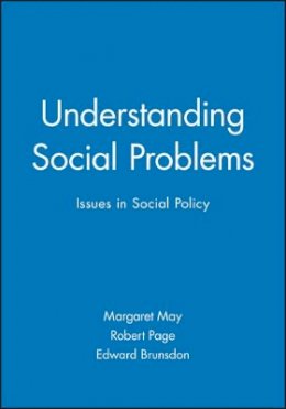 Margaret (Ed) May - Understanding Social Problems: Issues in Social Policy - 9780631220305 - V9780631220305