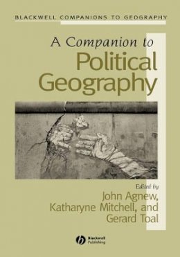 John A. Agnew - A Companion to Political Geography - 9780631220312 - V9780631220312