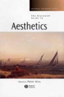 Kivy - The Blackwell Guide to Aesthetics - 9780631221302 - V9780631221302