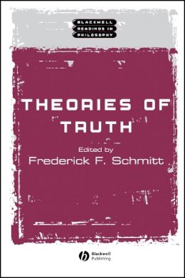 Schmitt - Theories of Truth - 9780631222170 - V9780631222170