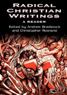 Andrew Bradstock - Radical Christian Writings: A Reader - 9780631222507 - V9780631222507