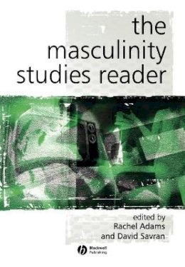 Rachel Adams - The Masculinity Studies Reader - 9780631226604 - V9780631226604